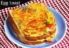 Do you know how to make “Egg toast” at home? Let’s take a look to learn the recipe with masala salad in just 15 minutes at your home!…. Egg toast