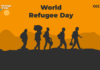 World Refugee Day as celebrated in June every year. Refugee