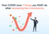7 Things to do after suffering from Covid-19 that will help you to remain fit and healthy. Covid