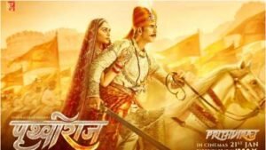 Samrat Prithviraj Movie Review : Was This Historical Movie Enough To Frame A Proper Picture Of Prithviraj Chauhan? Read On To Know.. 5 prithviraj 1654927023